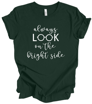 Vision Collection - Always Look On The Bright Side (+ forest green options)