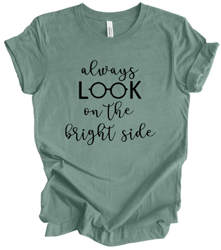 Vision Collection - Always Look On The Bright Side (+ heather dusty blue options)