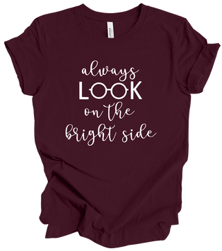 Vision Collection - Always Look On The Bright Side (+ maroon options)