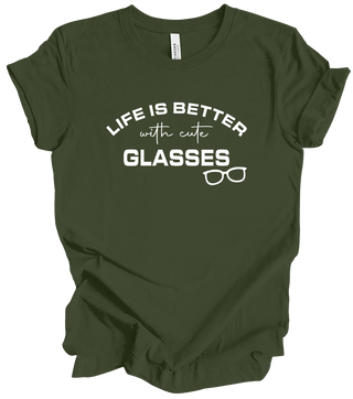 Vision Collection - Life Is Better With Cute Glasses (+ military green options)