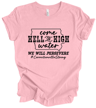 Correctionville Strong Come Hell or High Water - Pink (+ options)